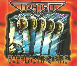 Transit : Everlasting Fire